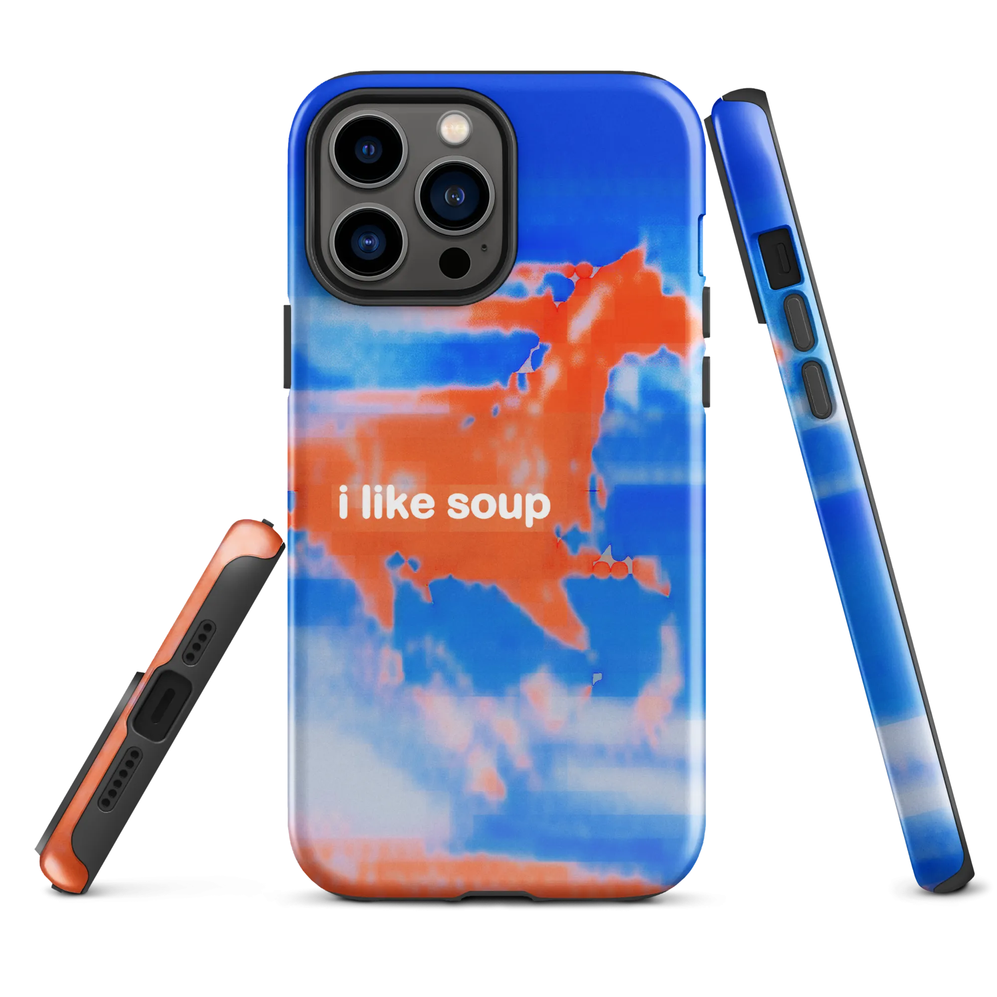 iphone tough case - i like soup