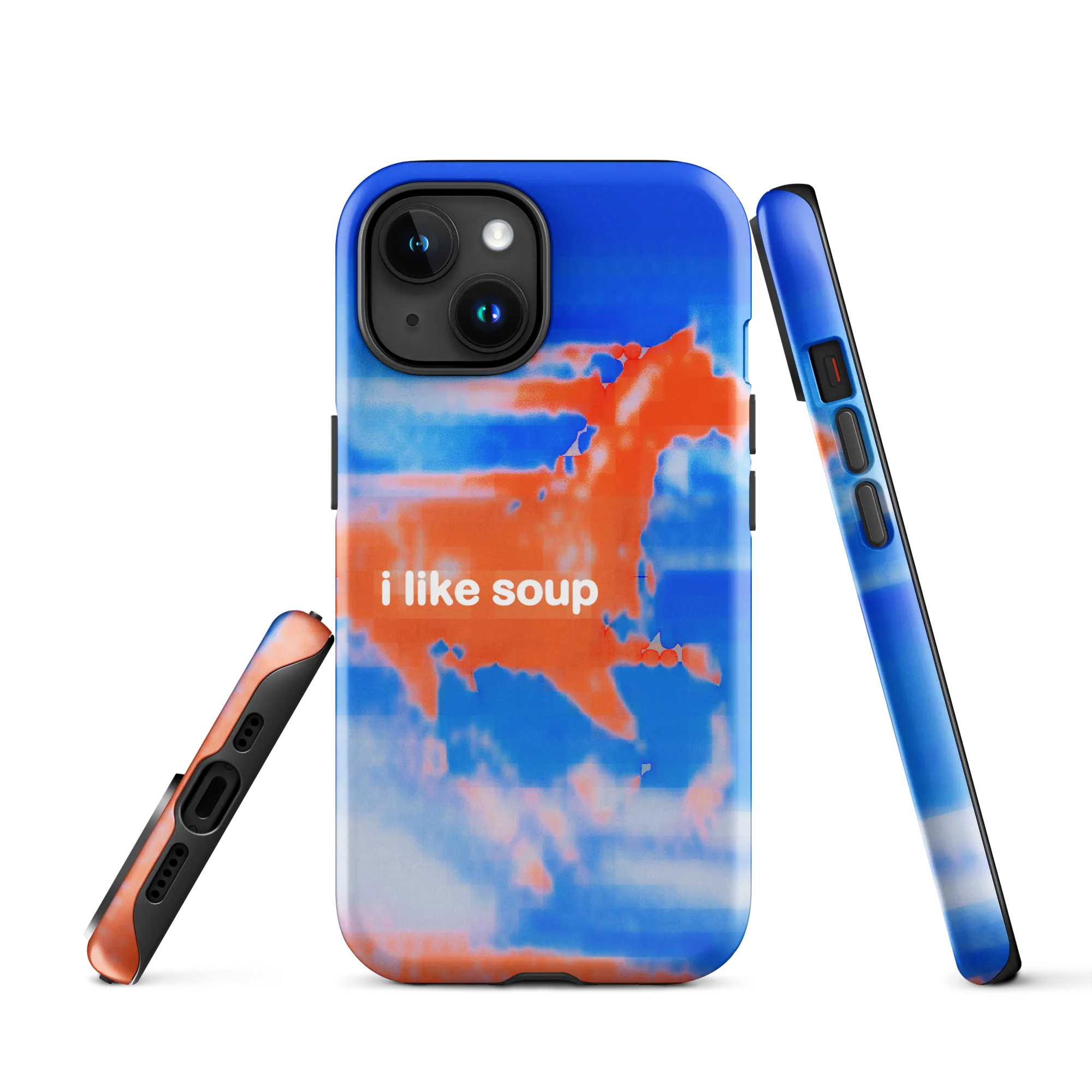 iphone tough case - i like soup