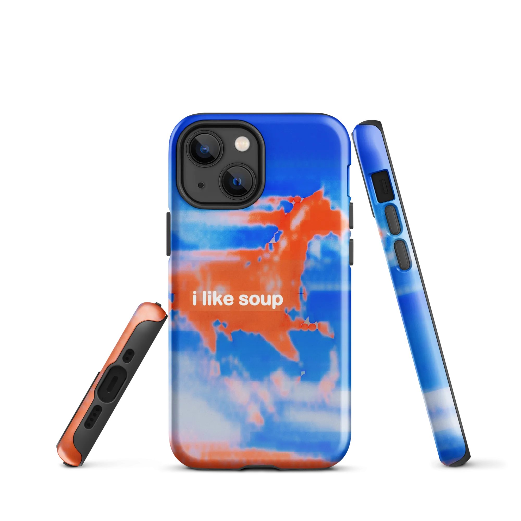 iphone tough case - i like soup