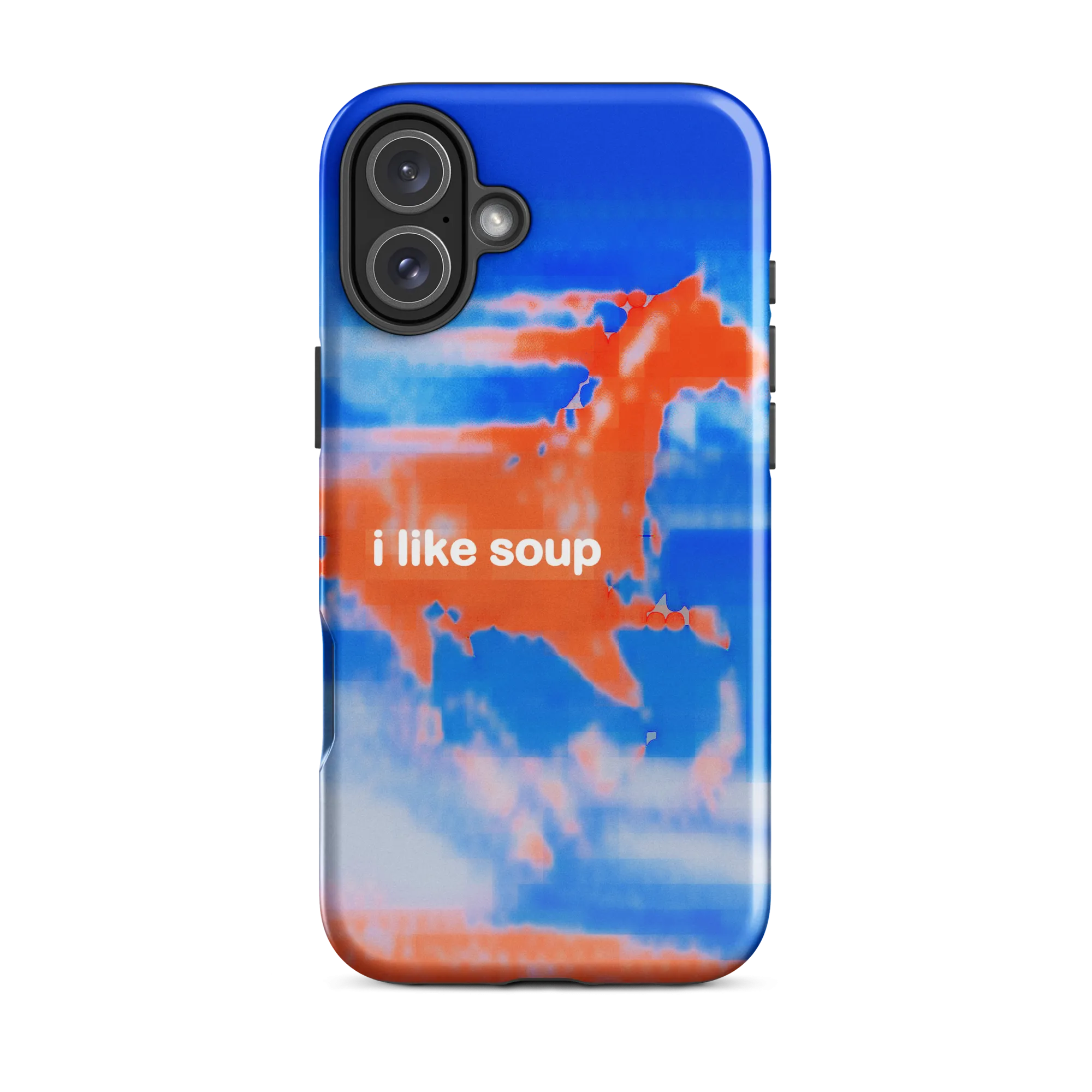 iphone tough case - i like soup