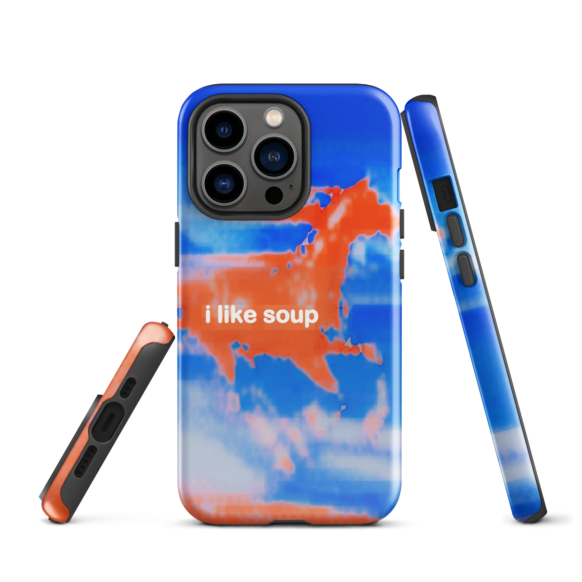 iphone tough case - i like soup