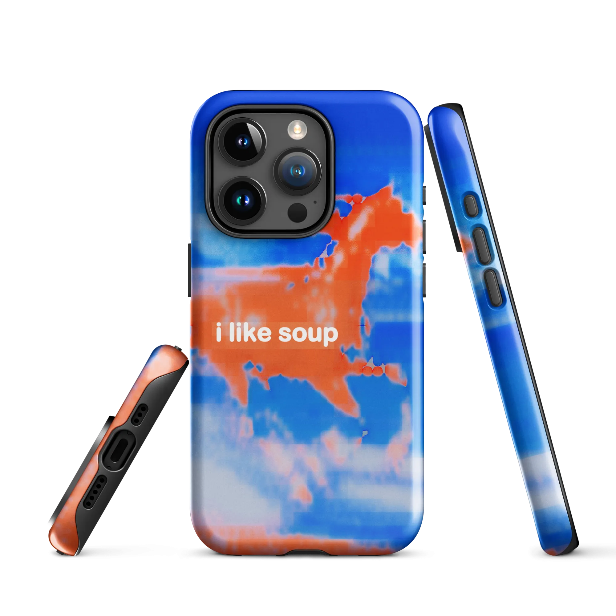 iphone tough case - i like soup