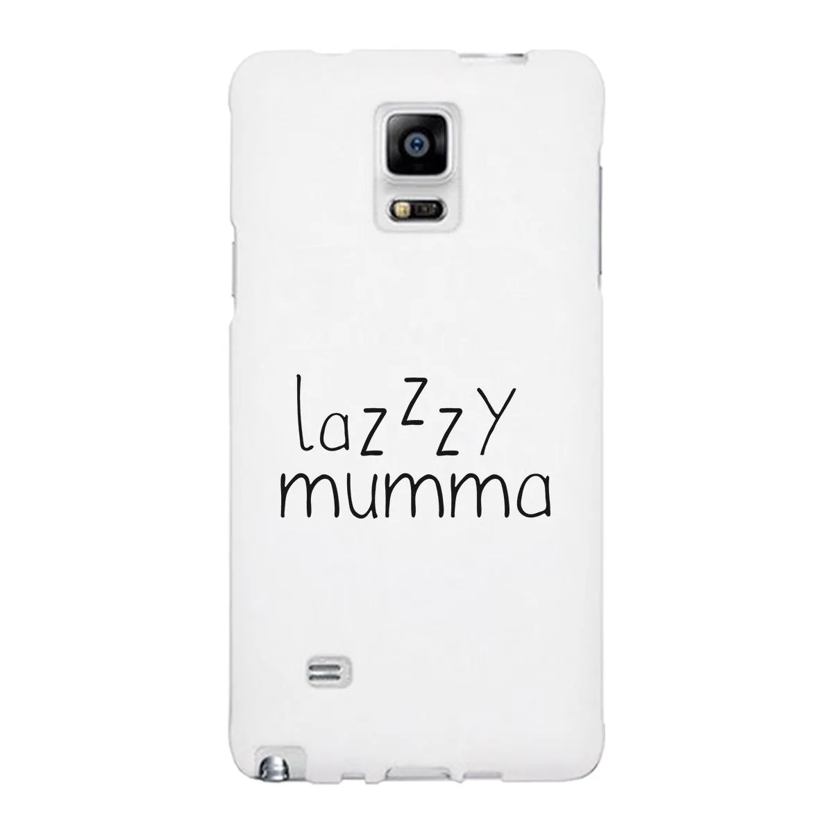 Lazzzy Mumma White Phone Case Funny Design Gifts For Lazy Moms