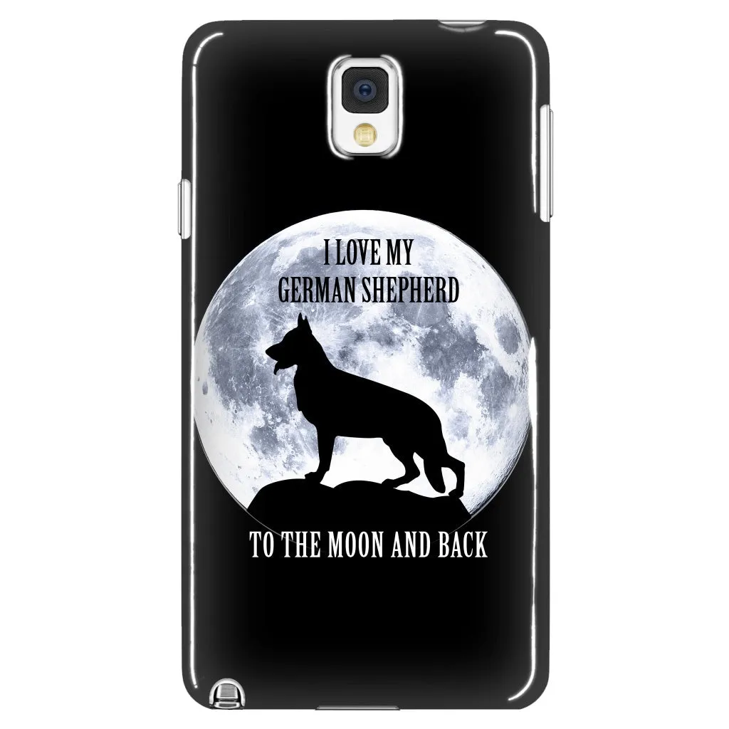 Love My German Shepherd to the Moon and Back Phone Case