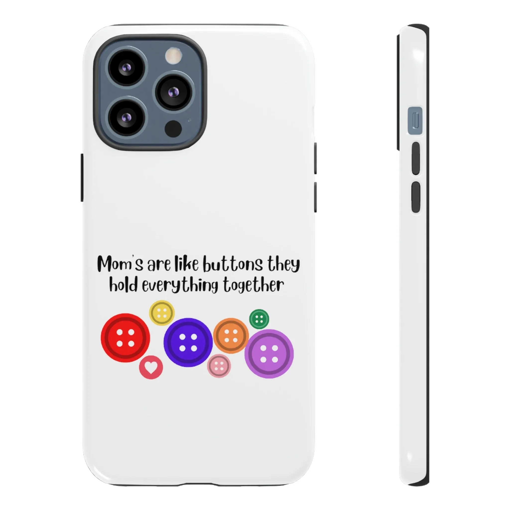 mom buttons Tough Cases