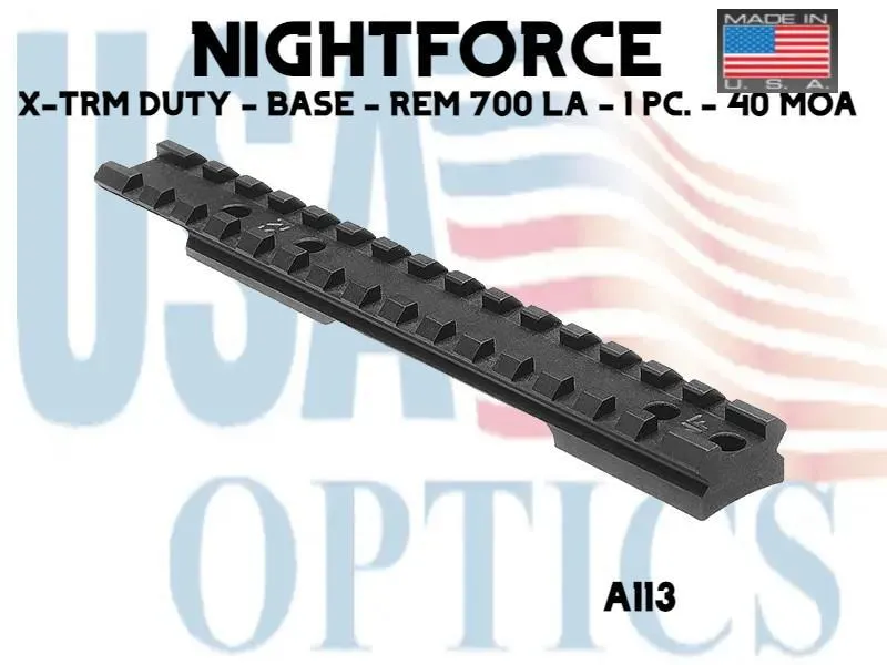 NIGHTFORCE, A113, X-TRM DUTY - BASE - REM 700 LA - 1 PC. - 40 MOA