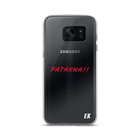 Patakha!! Samsung Case