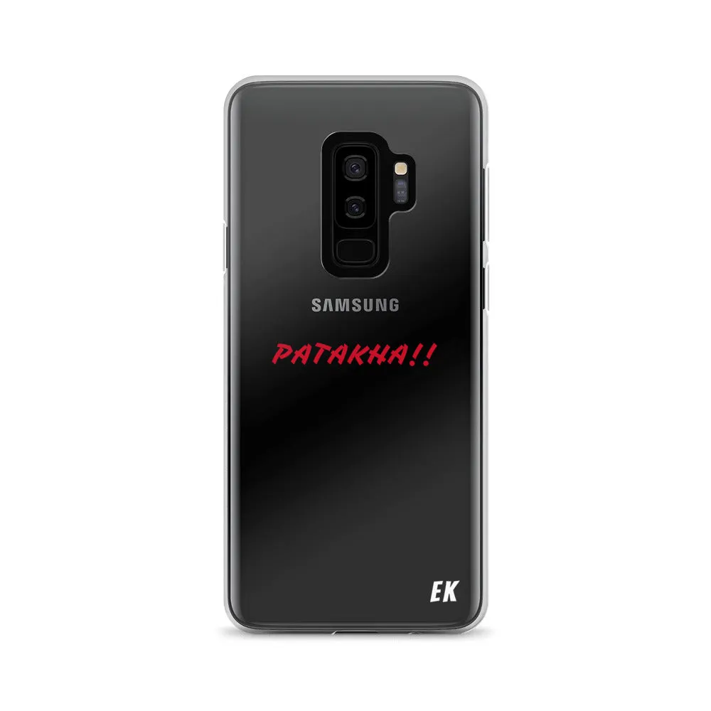 Patakha!! Samsung Case